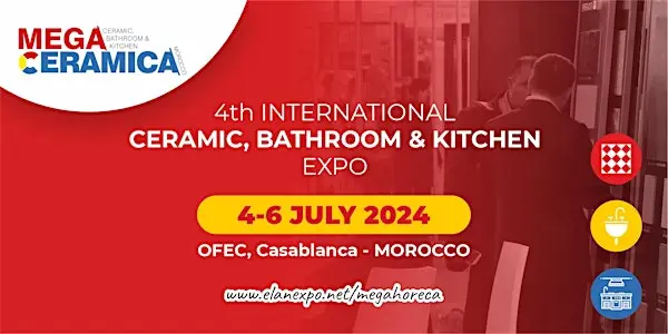 MEGA CERAMICA MOROCCO 2024